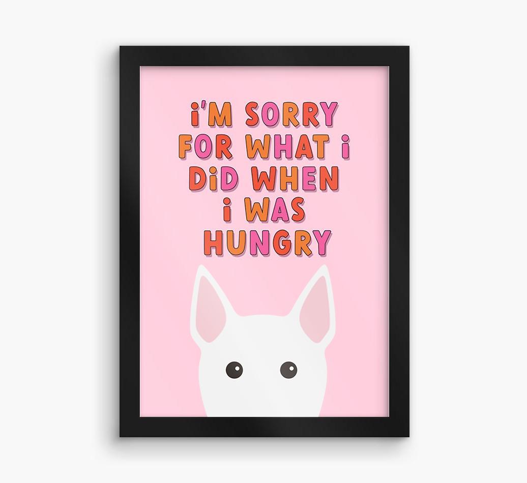 Sorry For What I Did: Personalized {breedFullName} Framed Print
