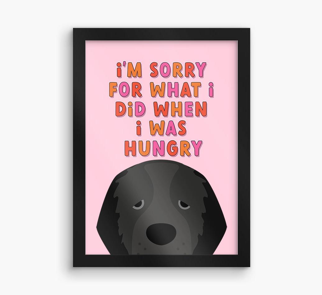 Sorry For What I Did: Personalized {breedFullName} Framed Print
