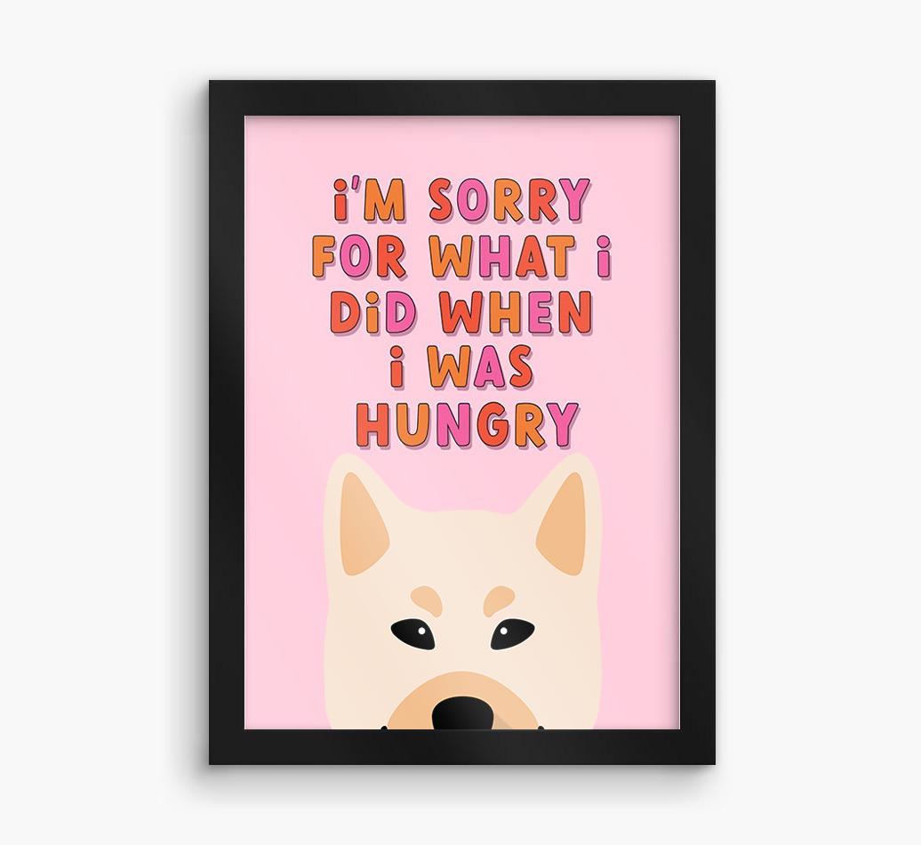 Sorry For What I Did: Personalized {breedFullName} Framed Print