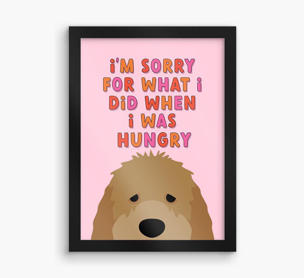 Sorry For What I Did: Personalized {breedFullName} Framed Print