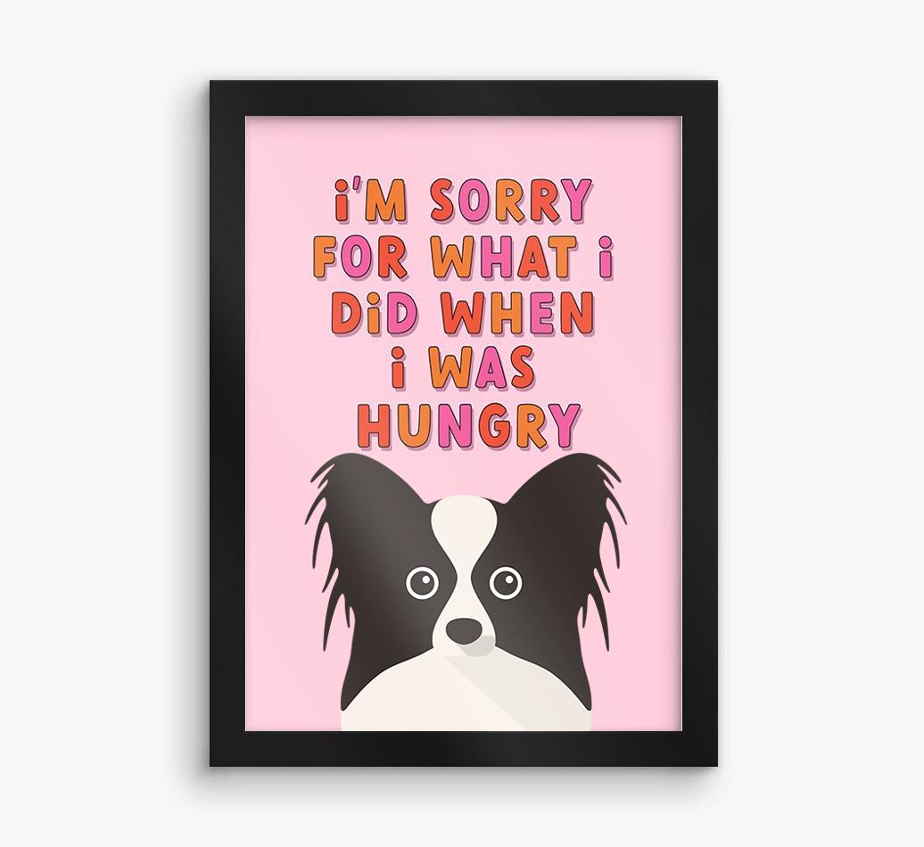 Sorry For What I Did: Personalized {breedFullName} Framed Print