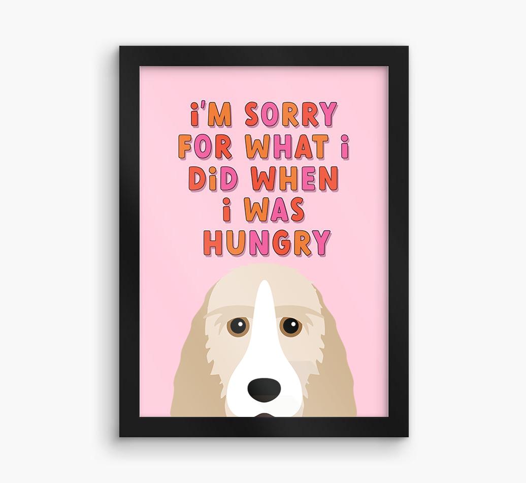 Sorry For What I Did: Personalized {breedFullName} Framed Print