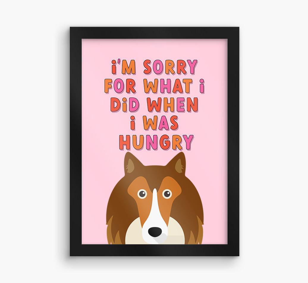 Sorry For What I Did: Personalized {breedFullName} Framed Print
