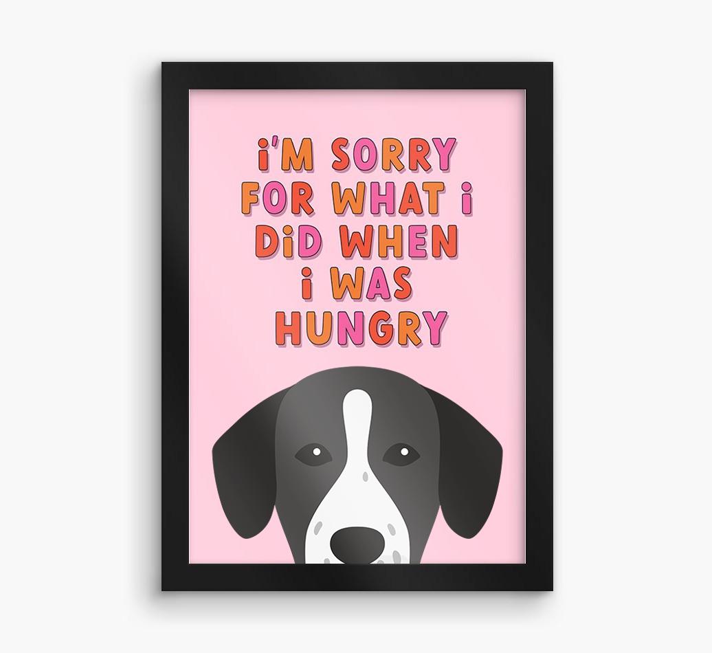 Sorry For What I Did: Personalized {breedFullName} Framed Print