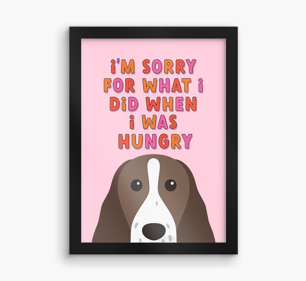 Sorry For What I Did: Personalized {breedFullName} Framed Print