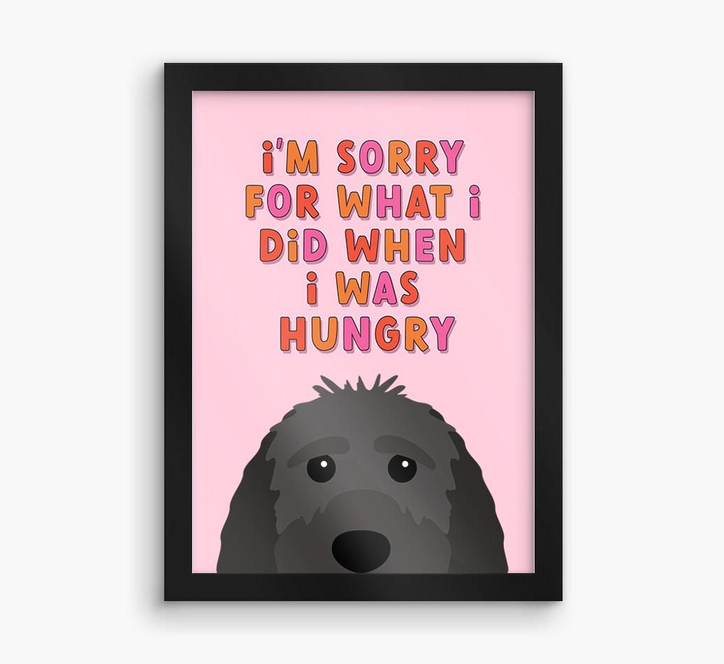 Sorry For What I Did: Personalized {breedFullName} Framed Print