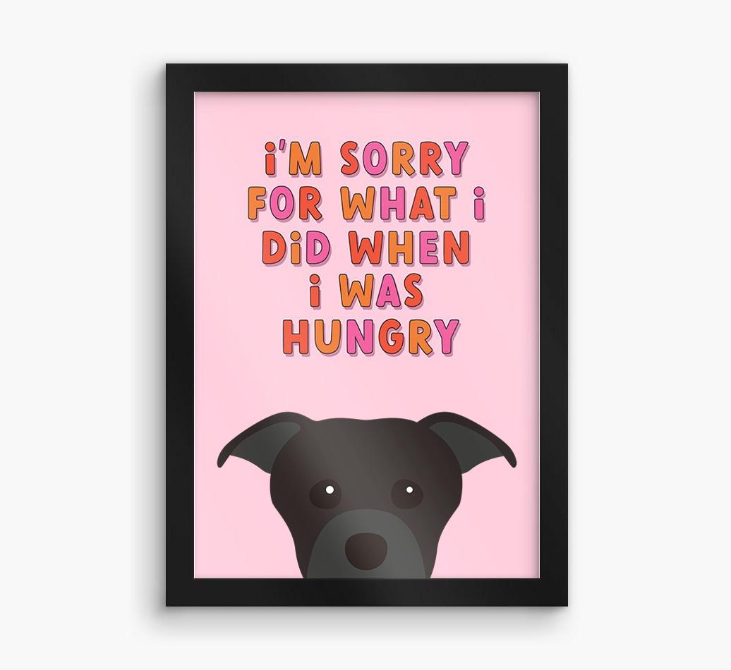 Sorry For What I Did: Personalized {breedFullName} Framed Print