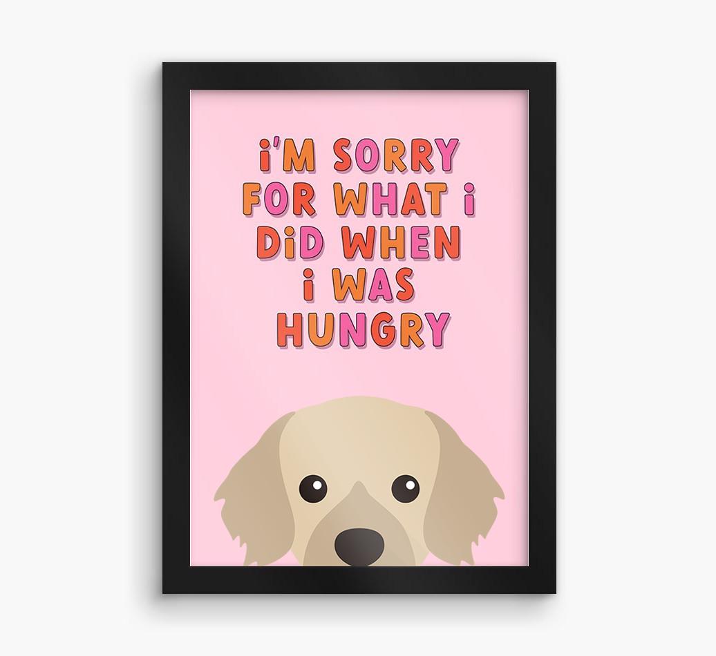 Sorry For What I Did: Personalized {breedFullName} Framed Print