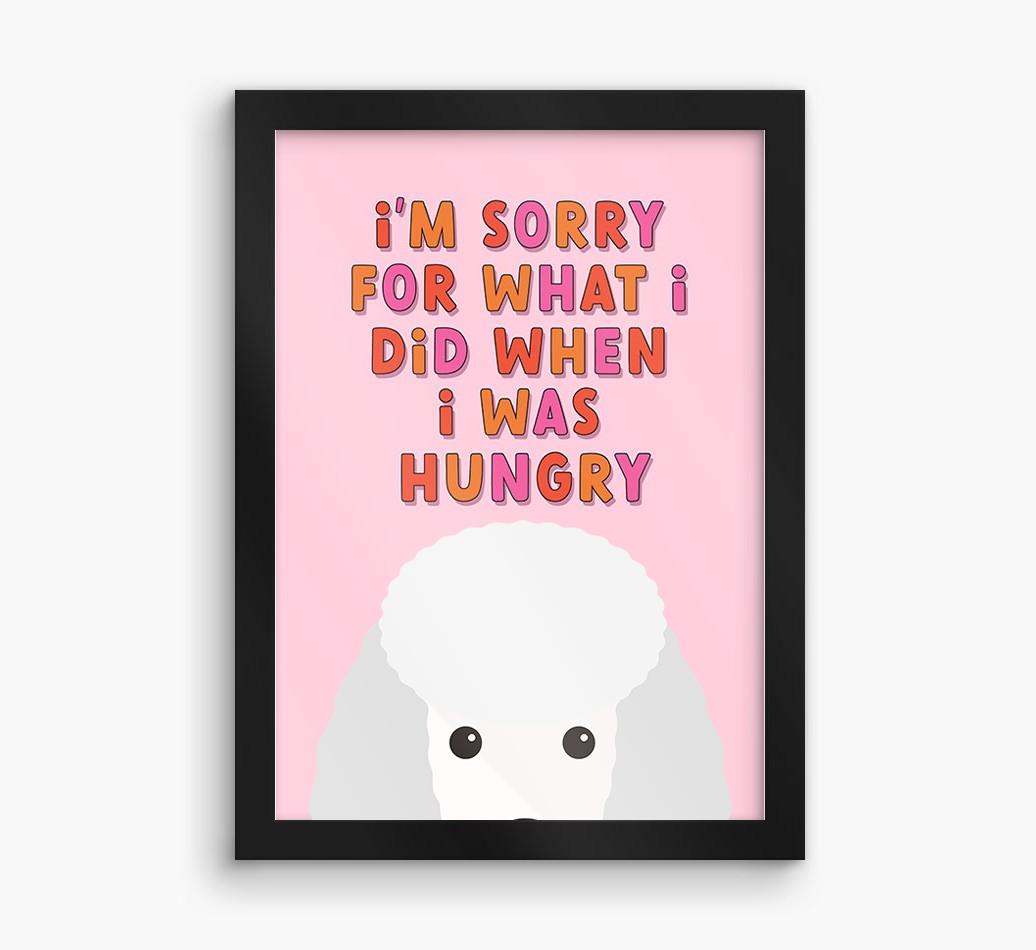 Sorry For What I Did: Personalized {breedFullName} Framed Print