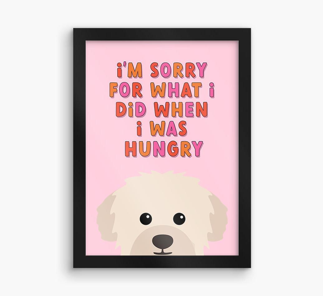 Sorry For What I Did: Personalized {breedFullName} Framed Print