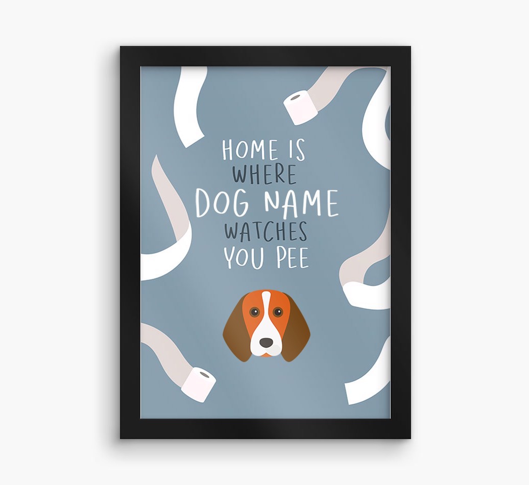Watches You Pee: Personalised {breedFullName} Framed Print