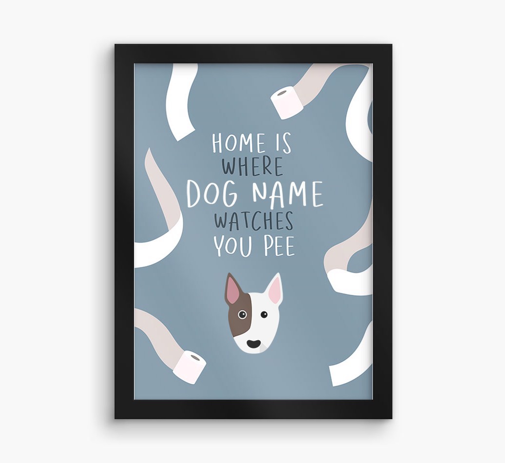 Watches You Pee: Personalised {breedFullName} Framed Print