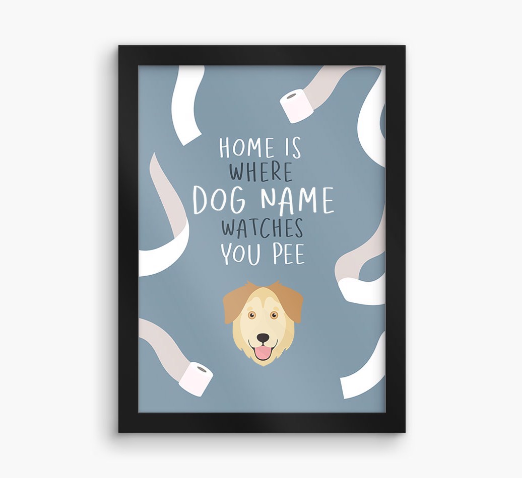 Watches You Pee: Personalised {breedFullName} Framed Print