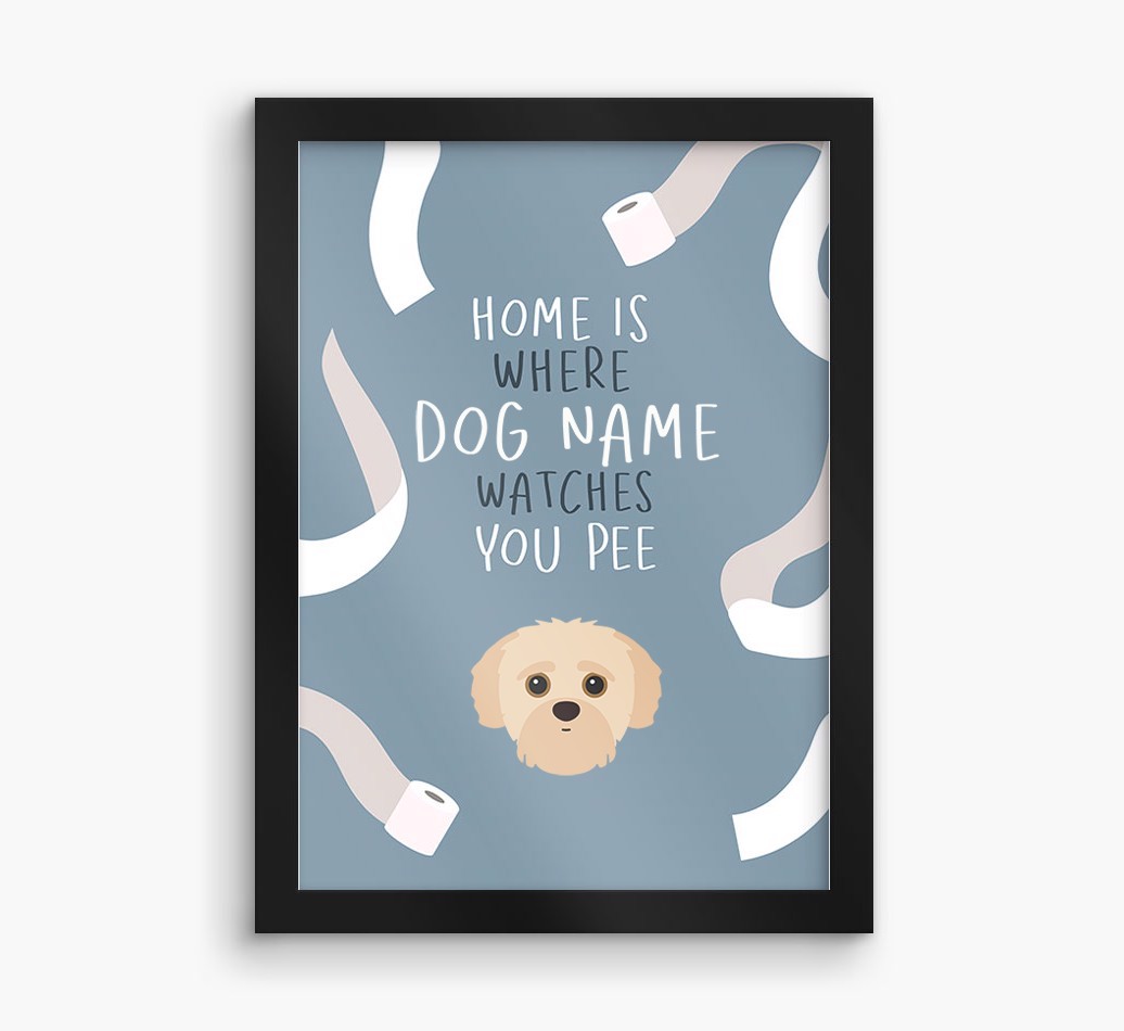 Watches You Pee: Personalised {breedFullName} Framed Print
