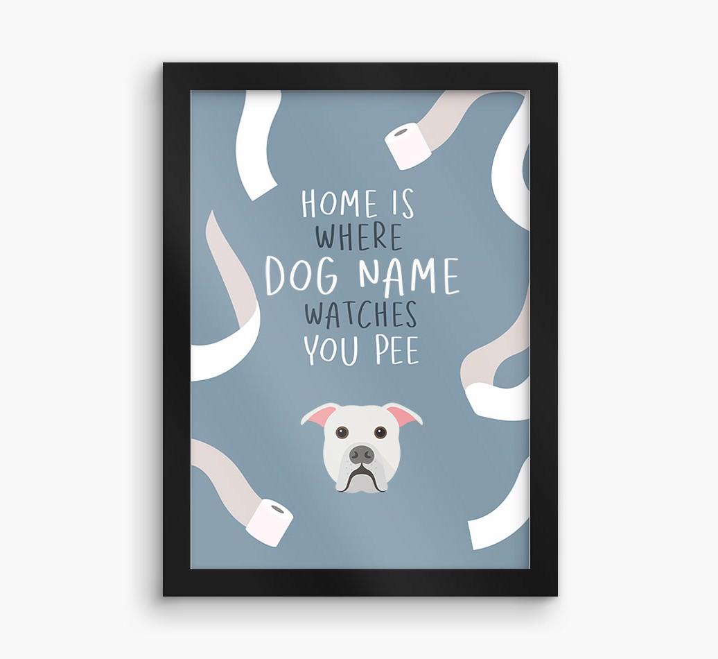 Watches You Pee: Personalized {breedFullName} Framed Print