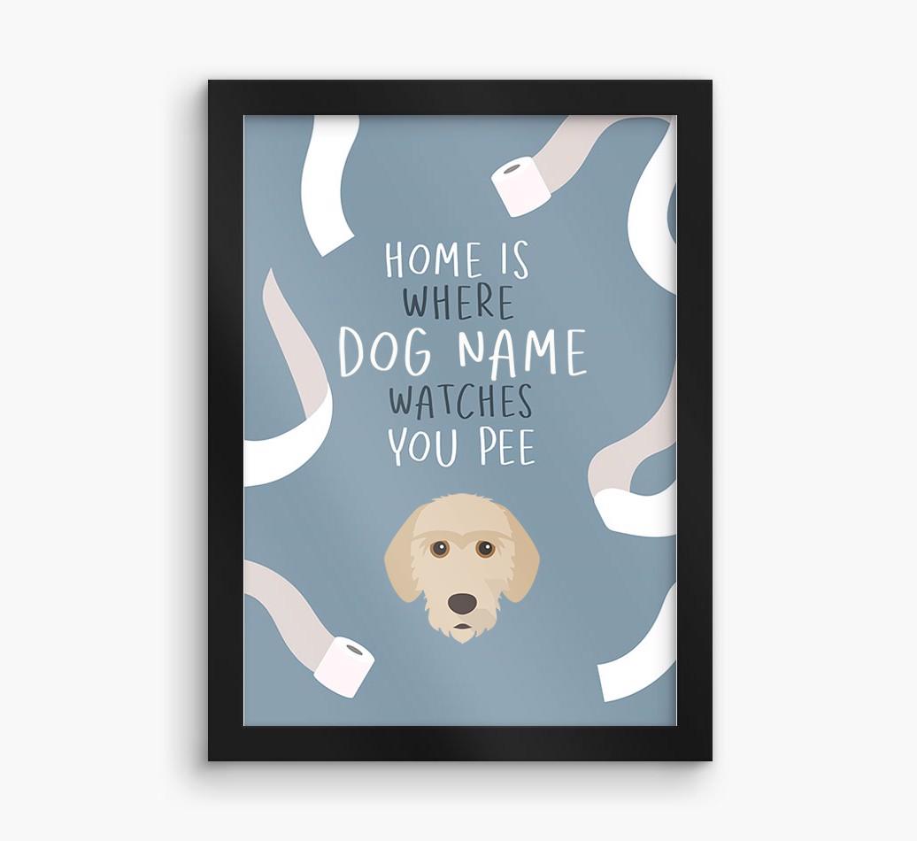 Watches You Pee: Personalized {breedFullName} Framed Print