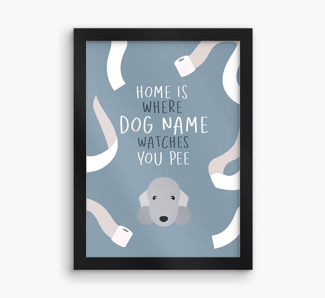 Watches You Pee: Personalized {breedFullName} Framed Print