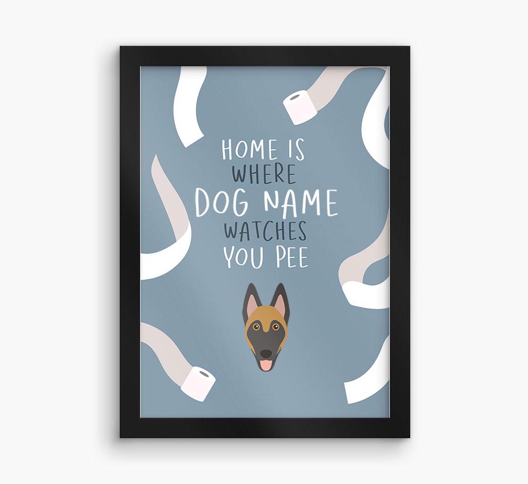 Watches You Pee: Personalized {breedFullName} Framed Print