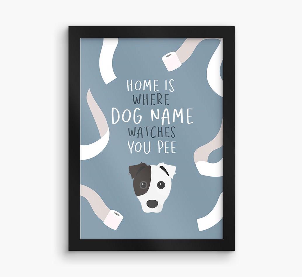 Watches You Pee: Personalized {breedFullName} Framed Print
