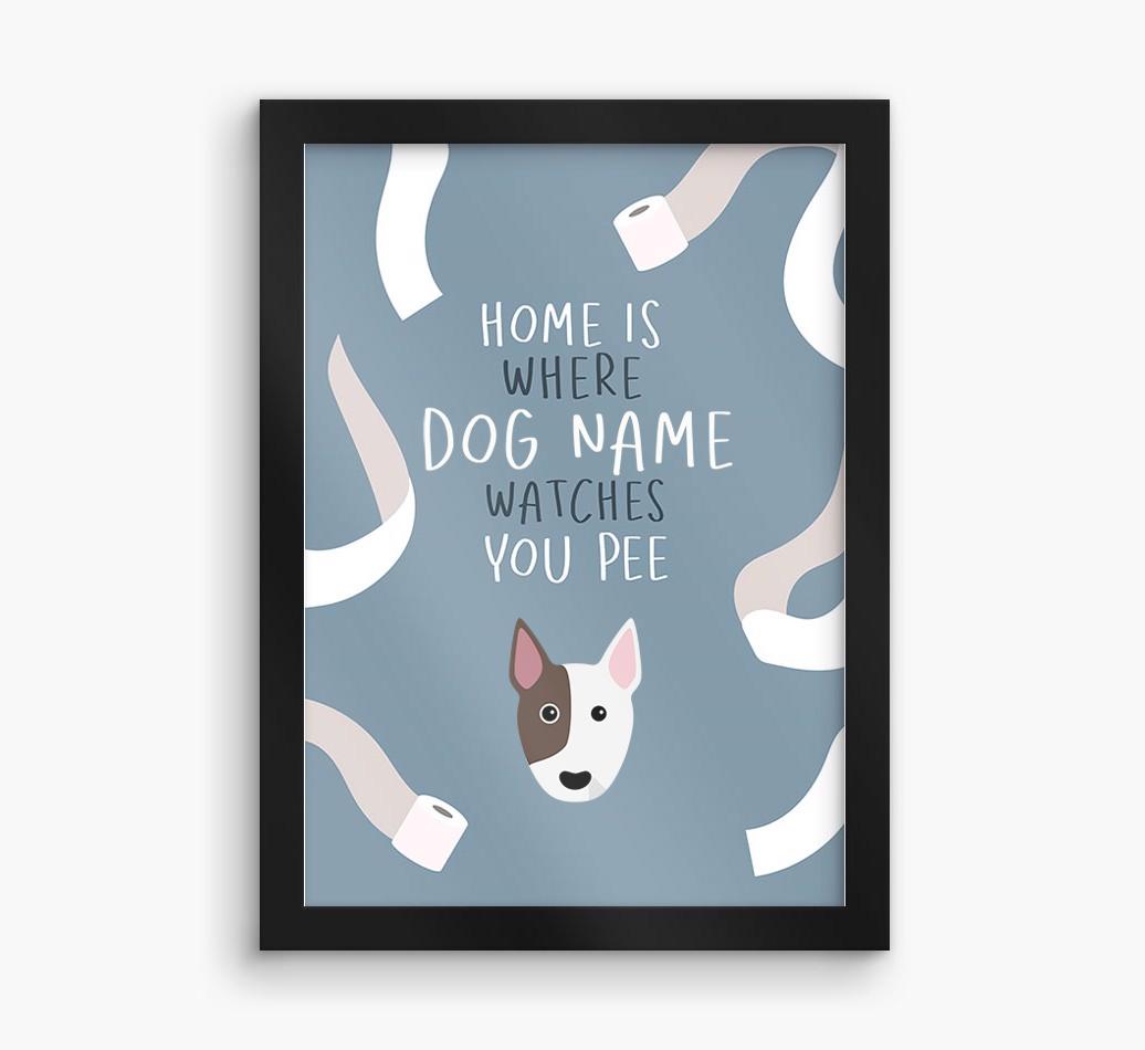 Watches You Pee: Personalized {breedFullName} Framed Print