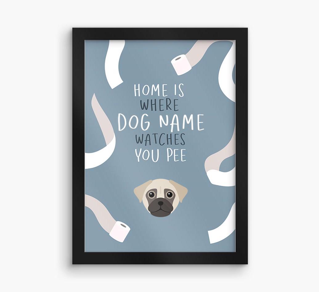 Watches You Pee: Personalized {breedFullName} Framed Print