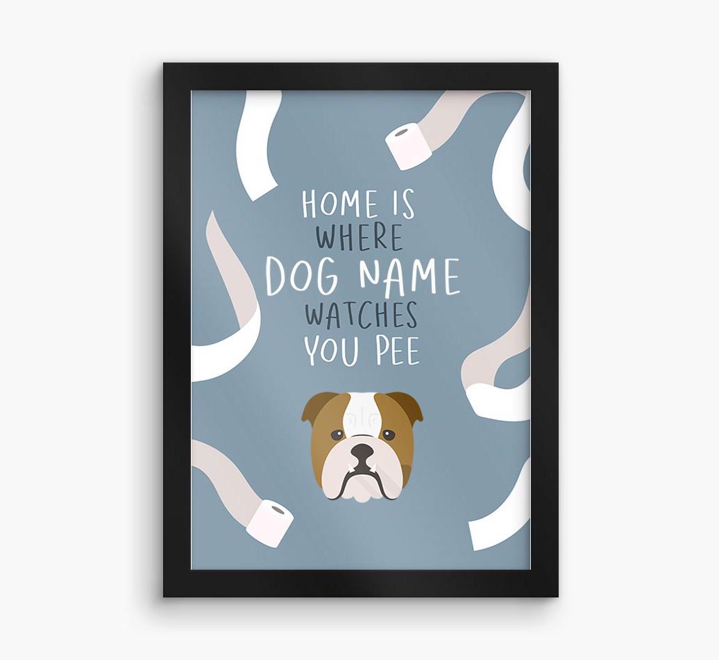 Watches You Pee: Personalized {breedFullName} Framed Print