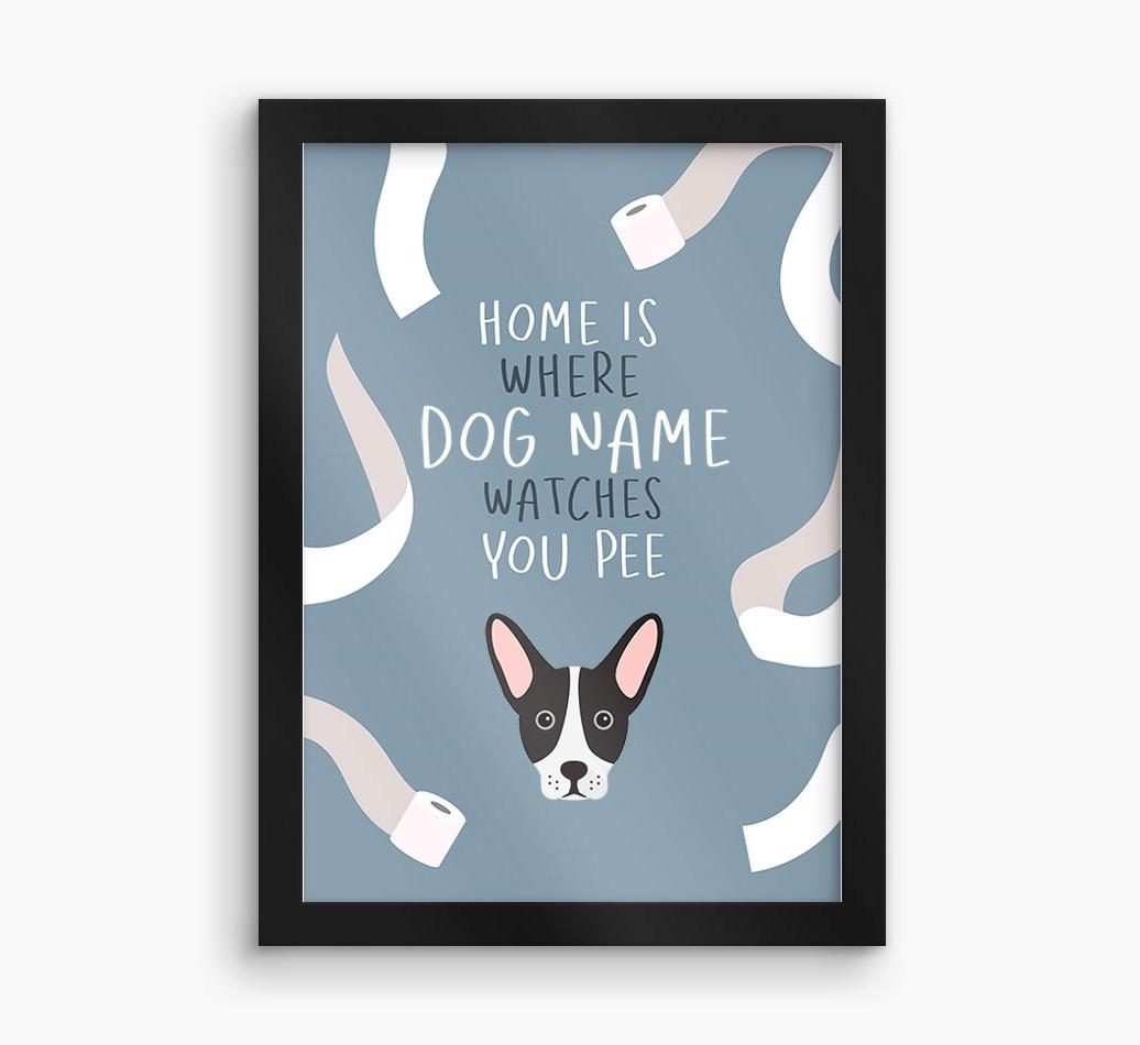 Watches You Pee: Personalized {breedFullName} Framed Print