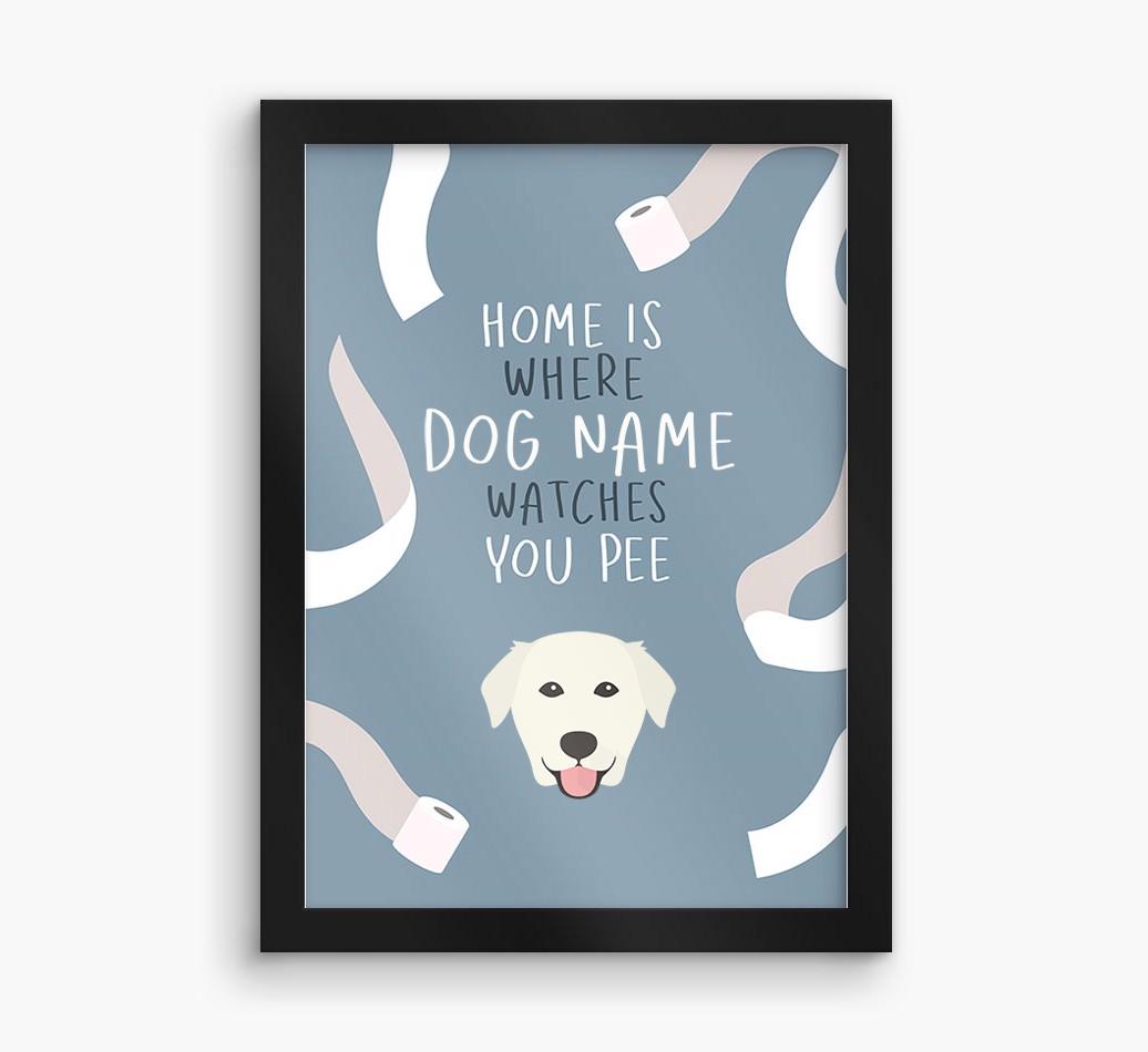 Watches You Pee: Personalized {breedFullName} Framed Print