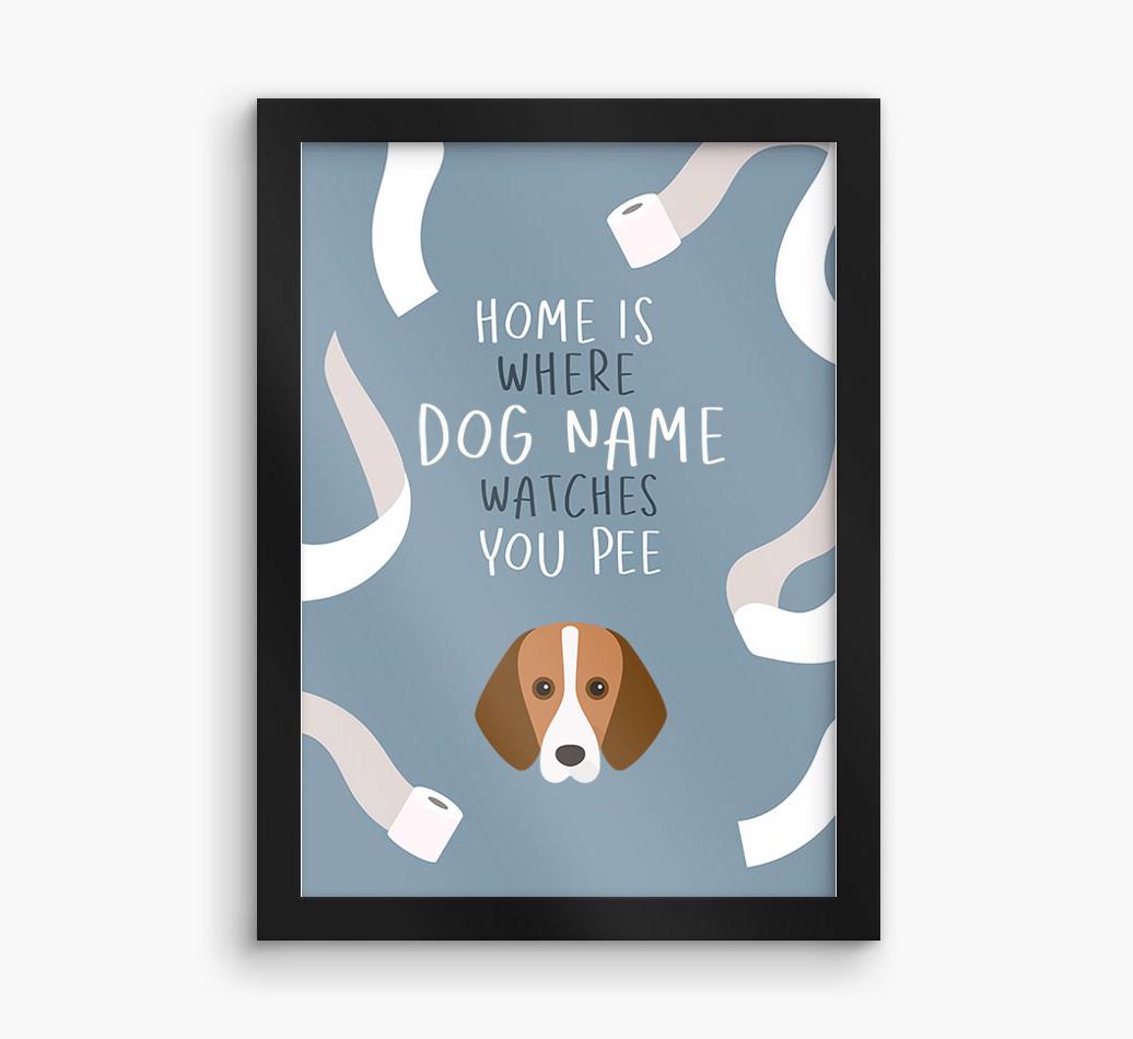 Watches You Pee: Personalized {breedFullName} Framed Print