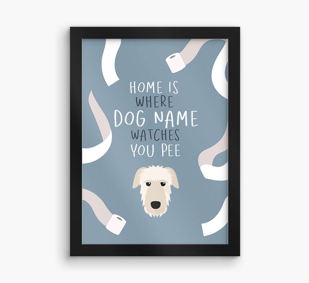 Watches You Pee: Personalized {breedFullName} Framed Print
