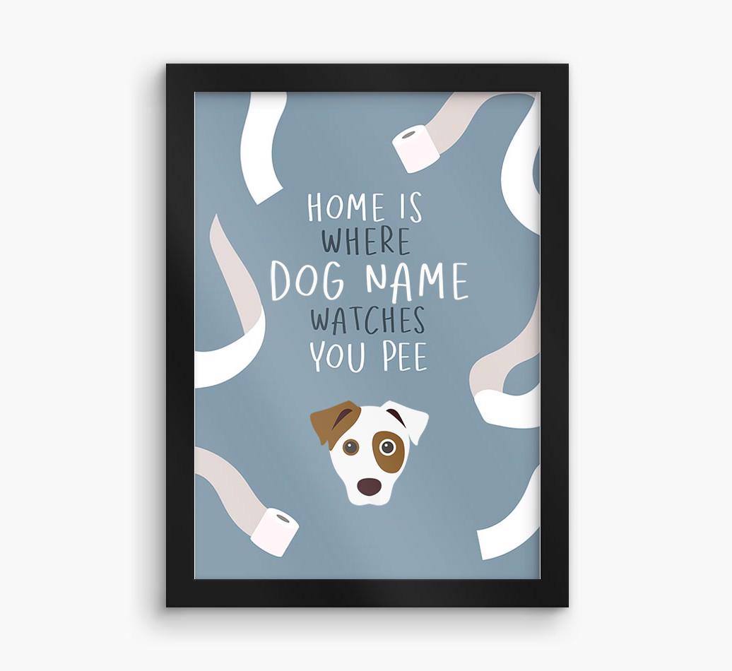 Watches You Pee: Personalized {breedFullName} Framed Print
