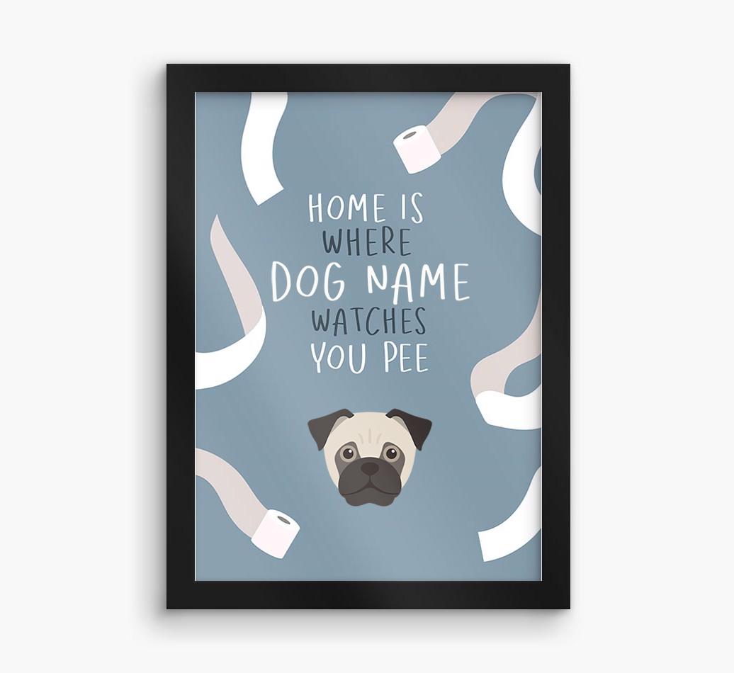 Watches You Pee: Personalized {breedFullName} Framed Print