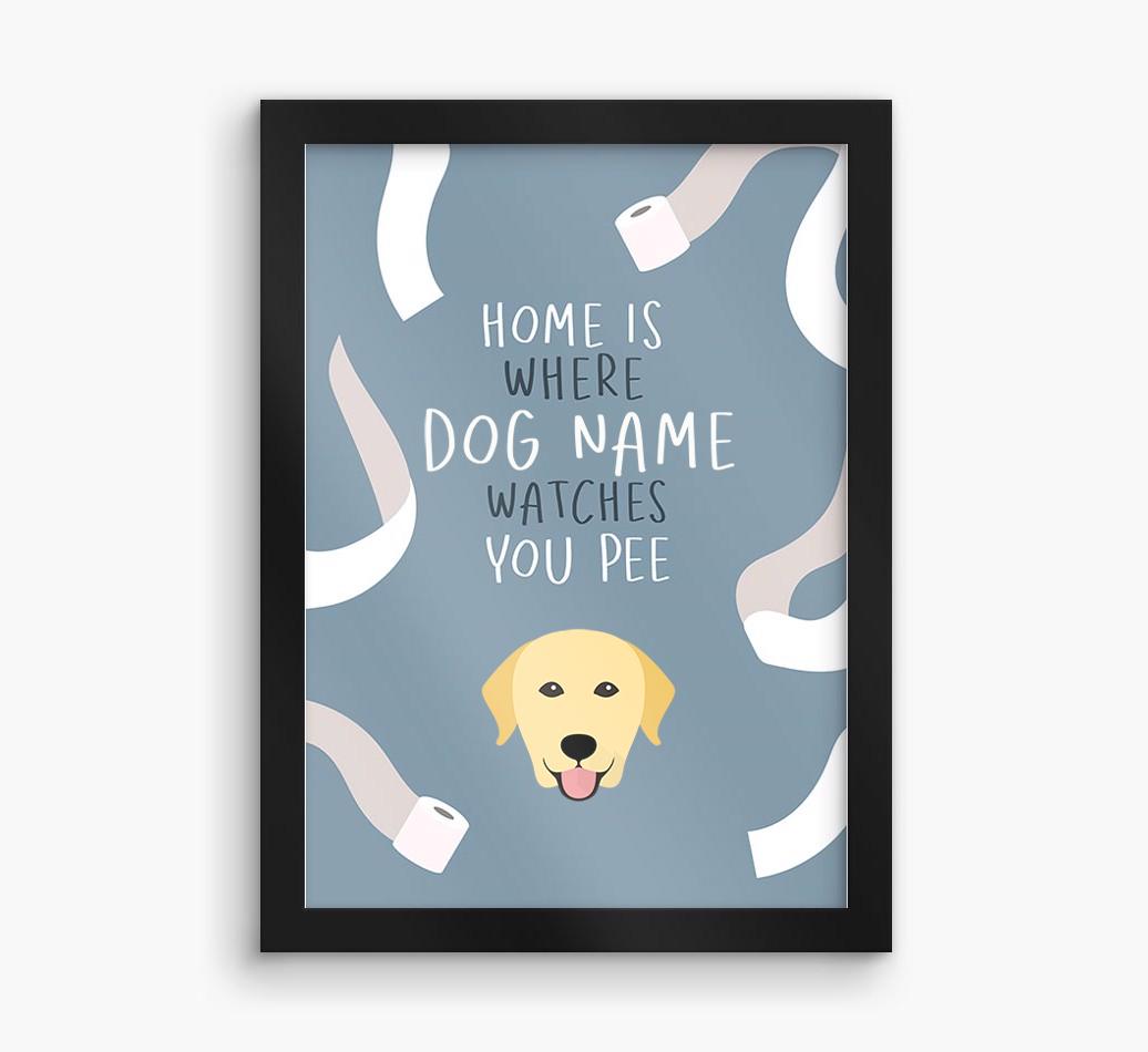 Watches You Pee: Personalized {breedFullName} Framed Print