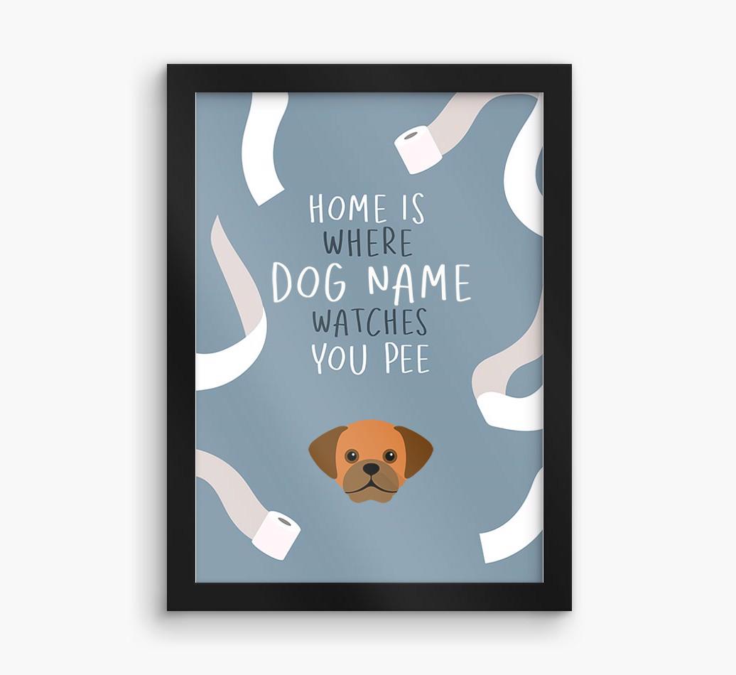 Watches You Pee: Personalized {breedFullName} Framed Print