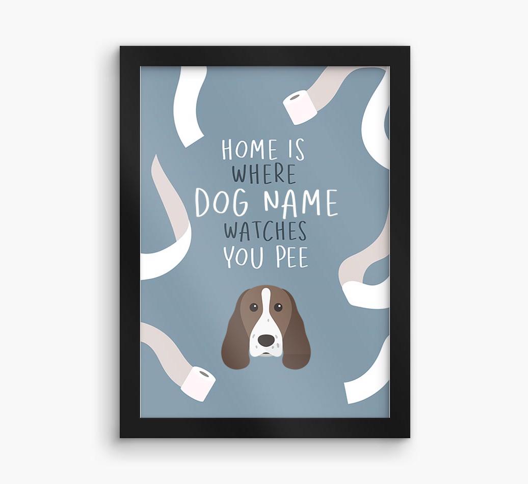 Watches You Pee: Personalized {breedFullName} Framed Print