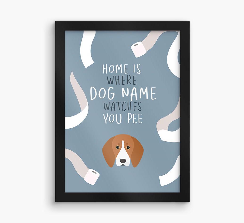 Watches You Pee: Personalized {breedFullName} Framed Print