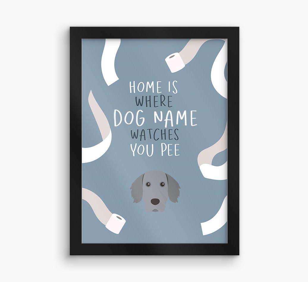 Watches You Pee: Personalized {breedFullName} Framed Print