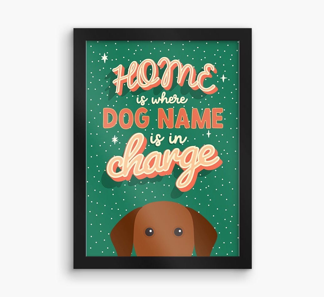 Home Is Where: Personalised {breedFullName} Framed Print