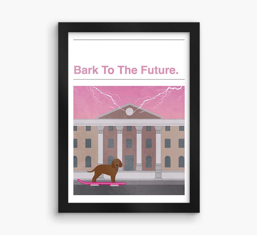 Bark To The Future: Personalized {breedFullName} Framed Print