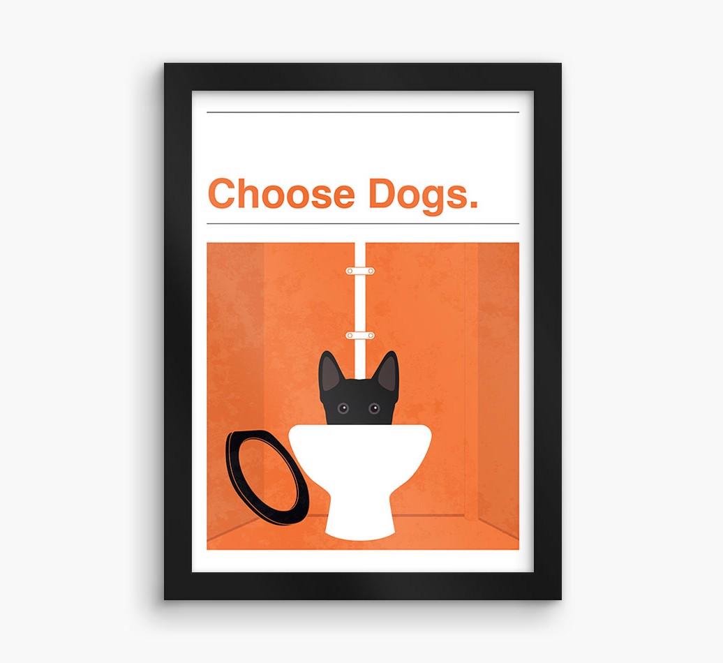 Choose Dogs: Personalized {breedFullName} Framed Print