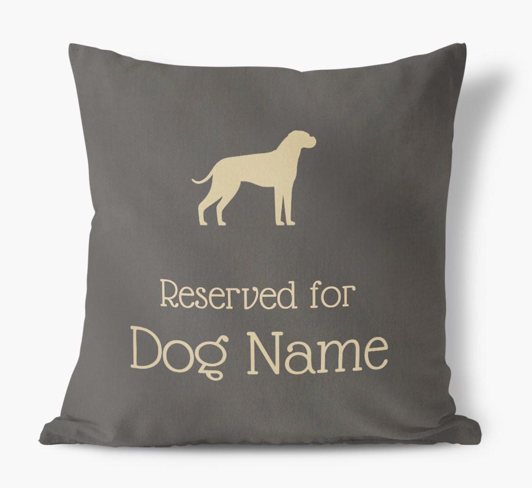 Reserved For {dogsName}: Personalized Soft Touch Pillow