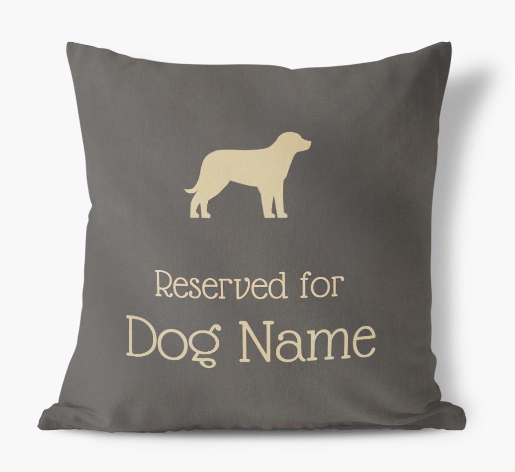 Reserved For {dogsName}: Personalized Soft Touch Pillow