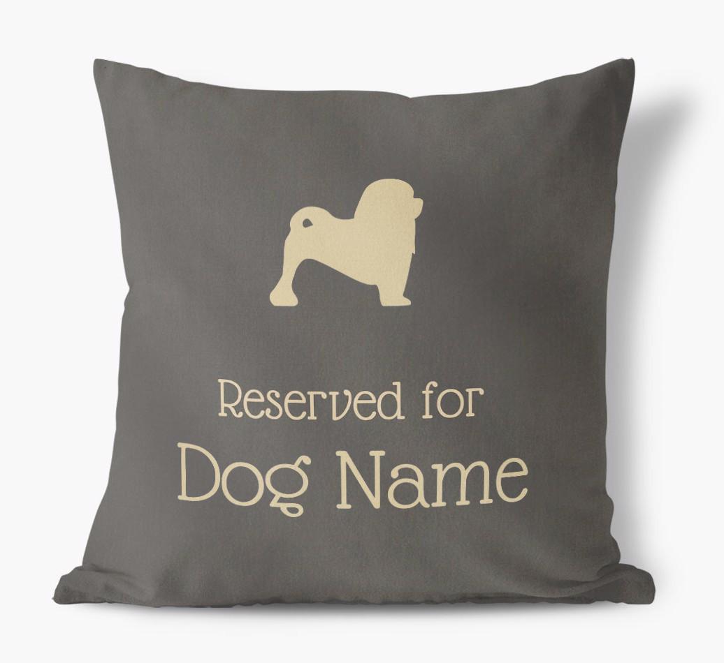 Reserved For {dogsName}: Personalized Soft Touch Pillow