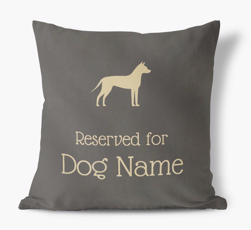 Reserved For {dogsName}: Personalized Soft Touch Pillow
