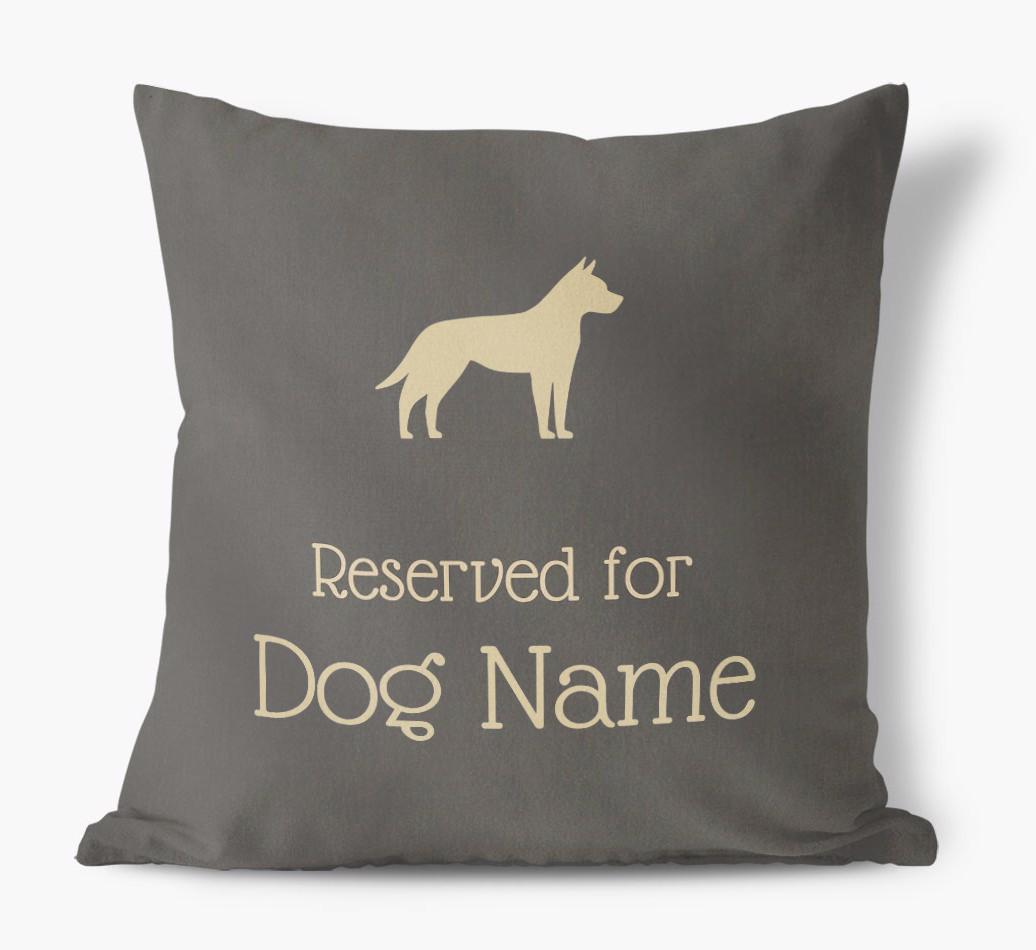 Reserved For {dogsName}: Personalized Soft Touch Pillow