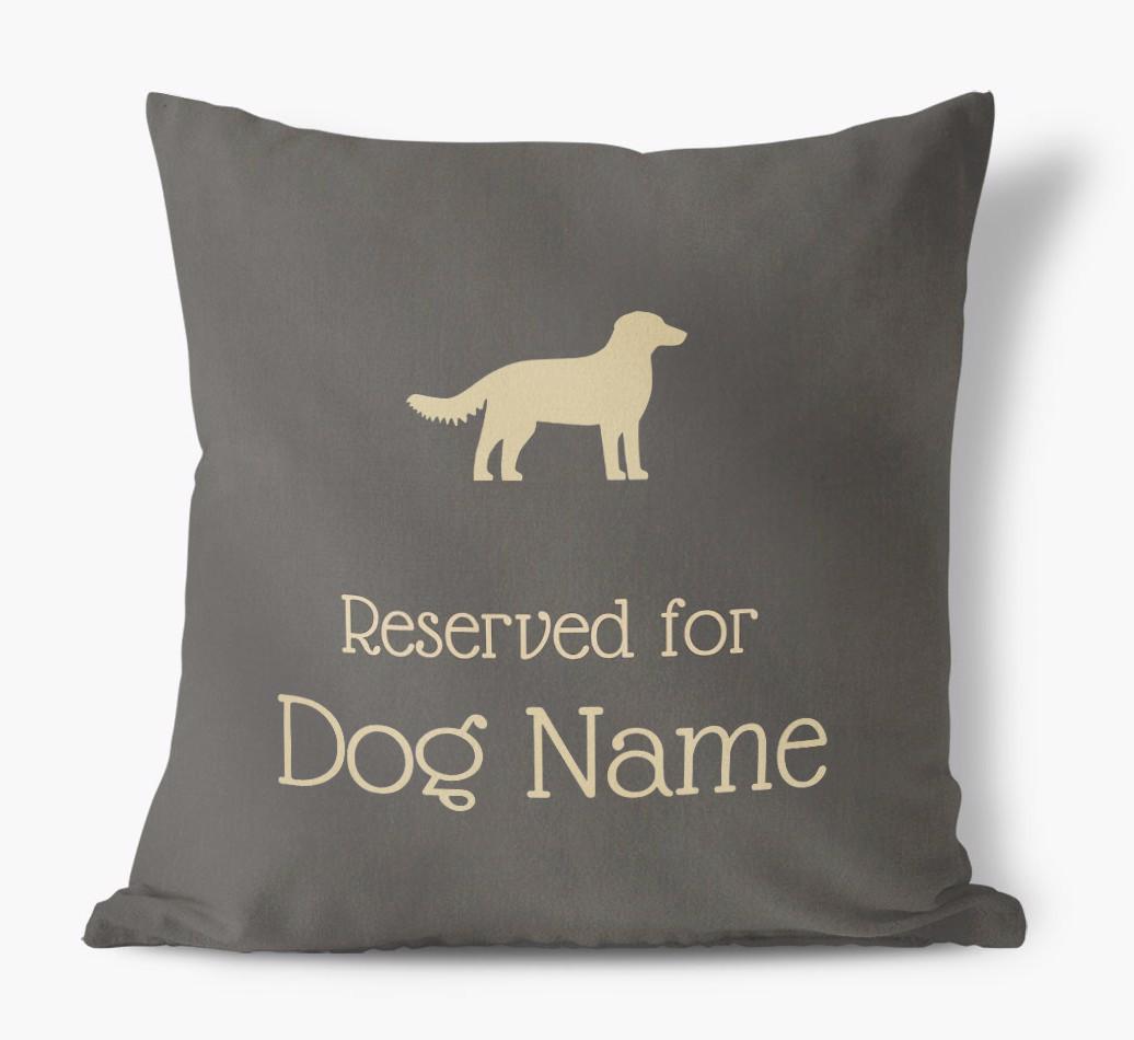 Reserved For {dogsName}: Personalized Soft Touch Pillow