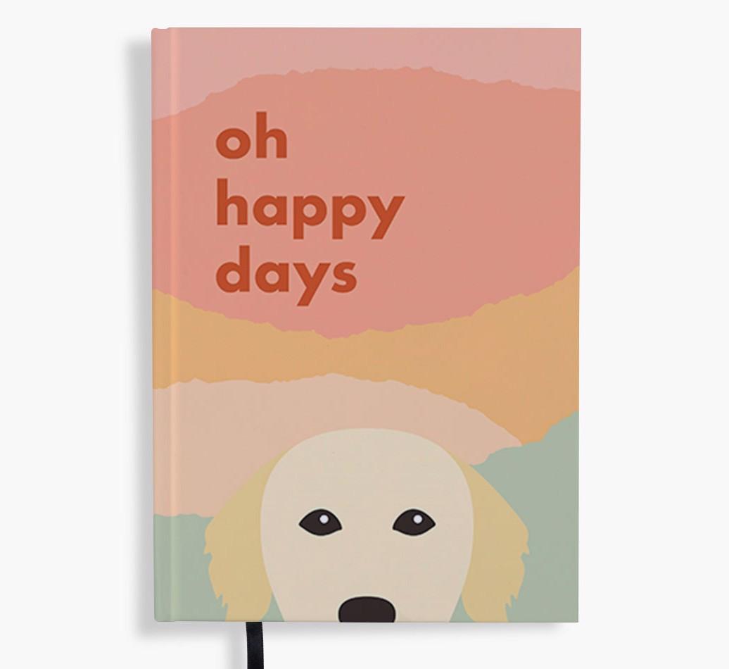 Oh Happy Days: Personalized {breedFullName} Notebook