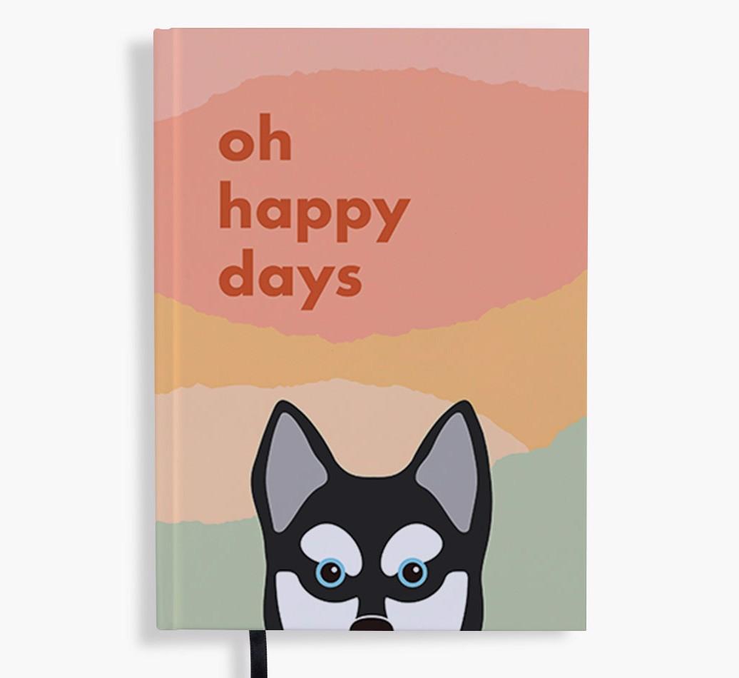 Oh Happy Days: Personalized {breedFullName} Notebook