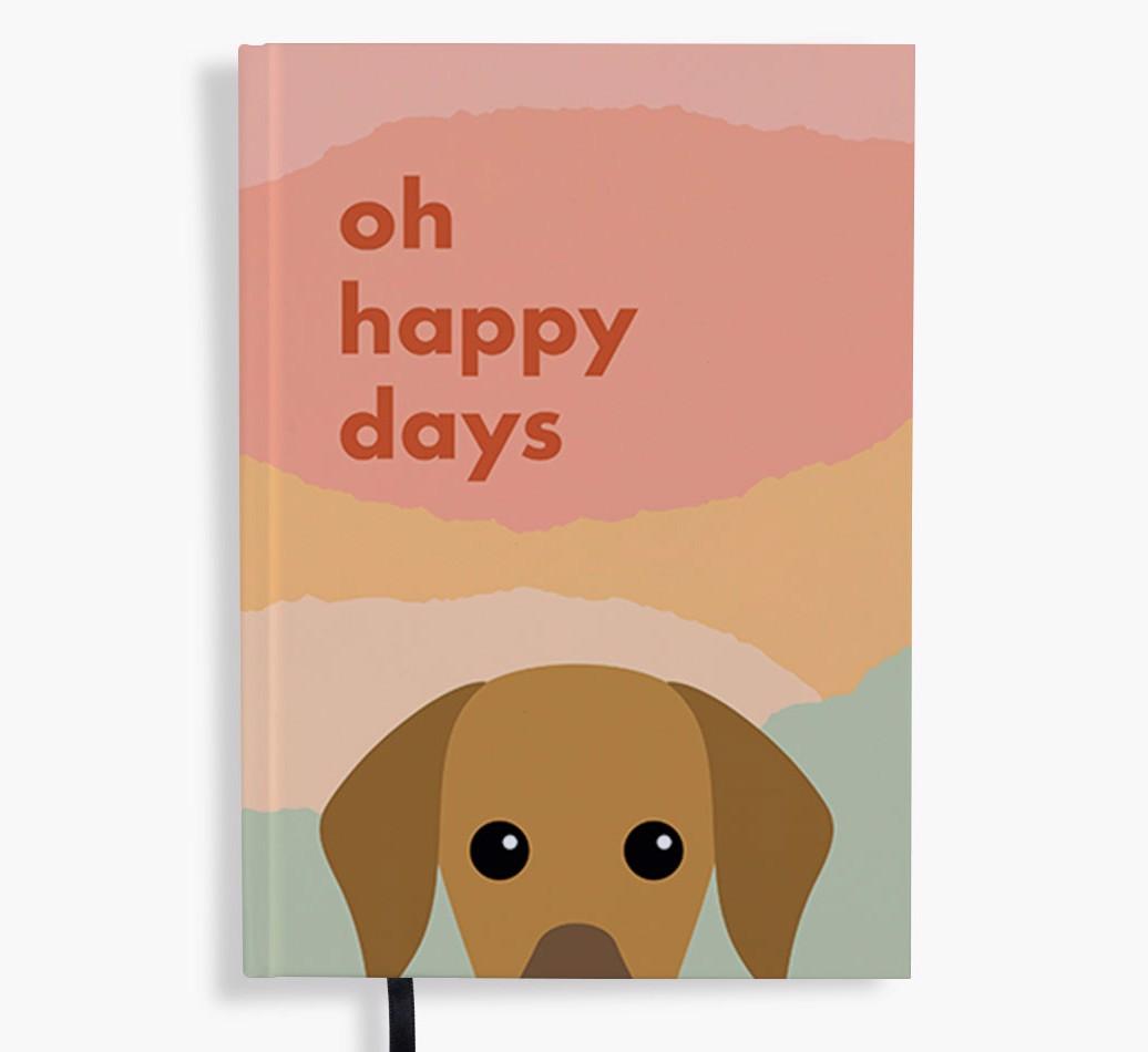 Oh Happy Days: Personalized {breedFullName} Notebook