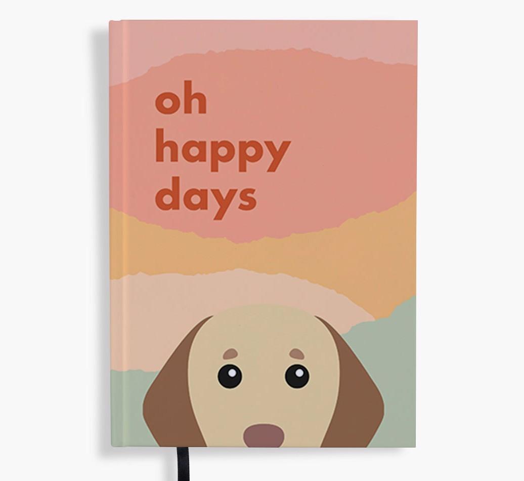 Oh Happy Days: Personalized {breedFullName} Notebook